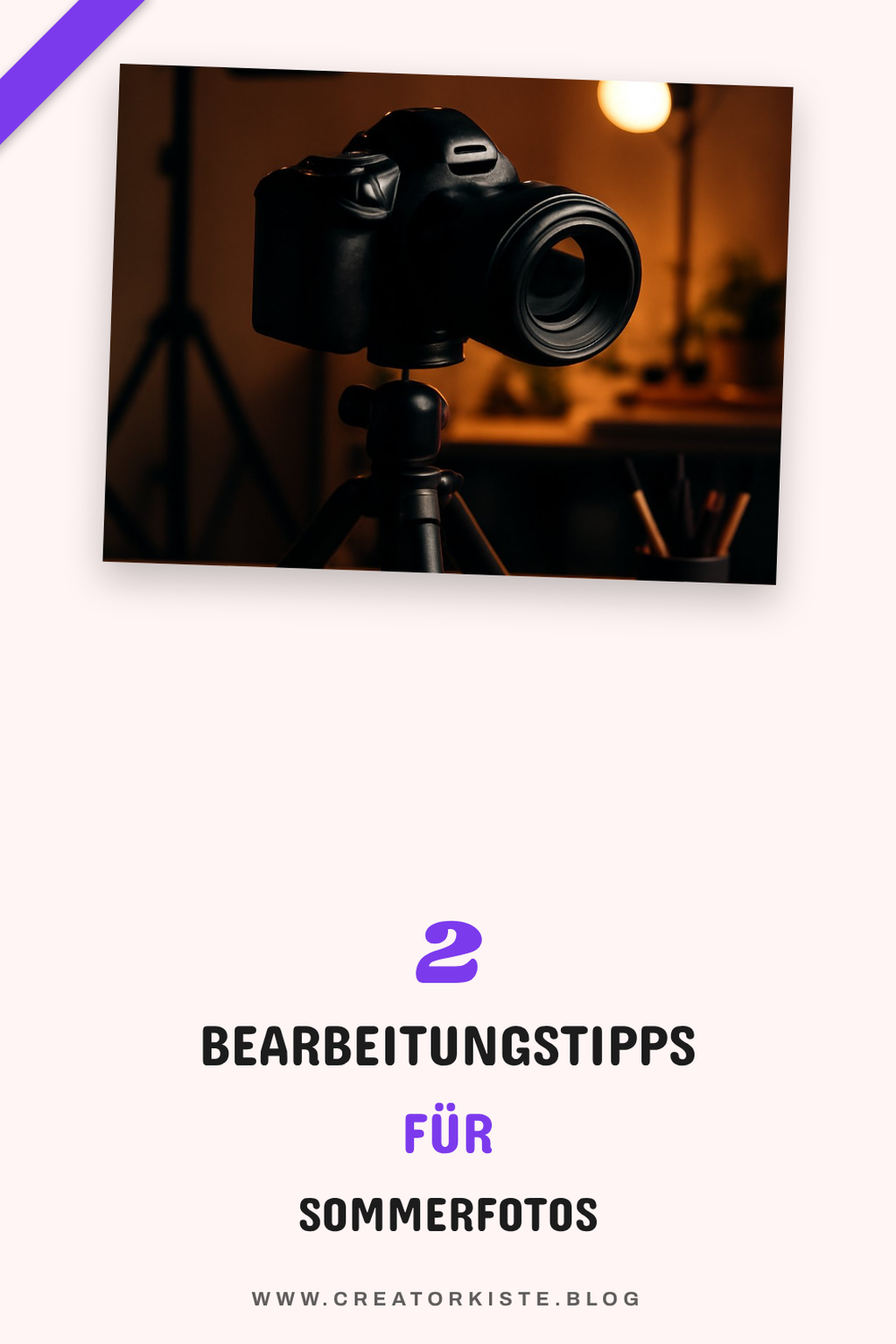 Tipps für die Bearbeitung von Sommerbildern