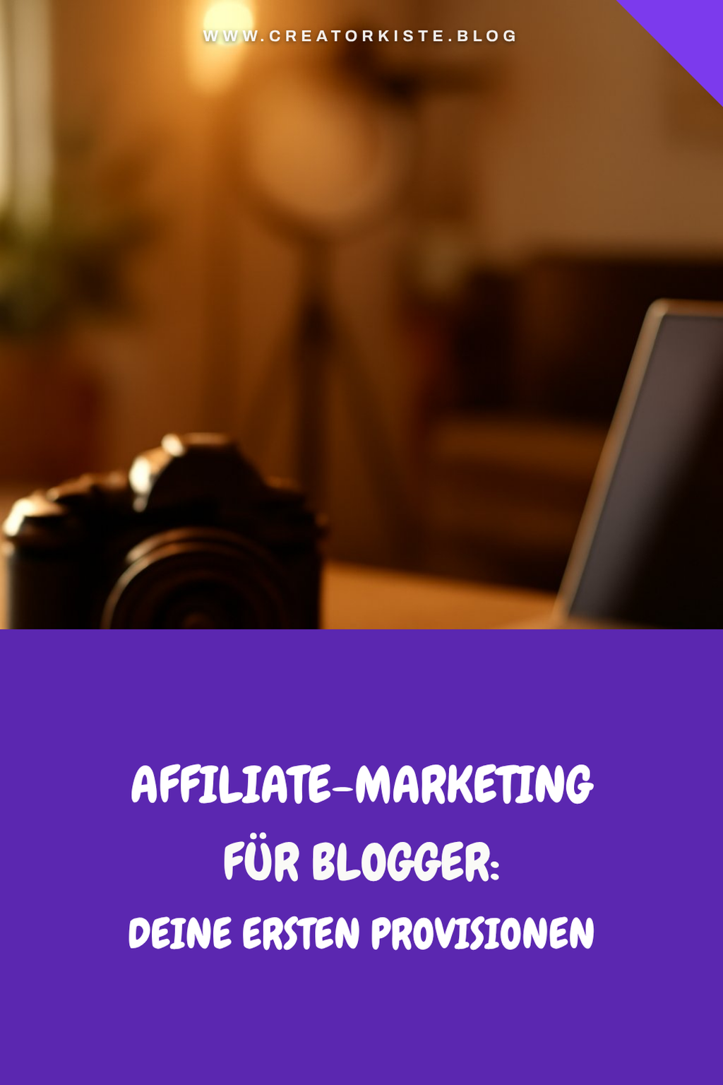 Affiliate-Marketing für Blogger: Deine ersten Provisionen