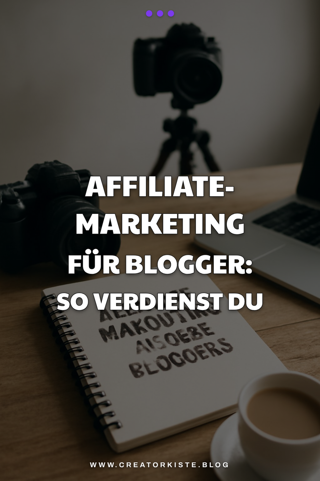 Affiliate-Marketing für Blogger: So verdienst du deine ersten Euros