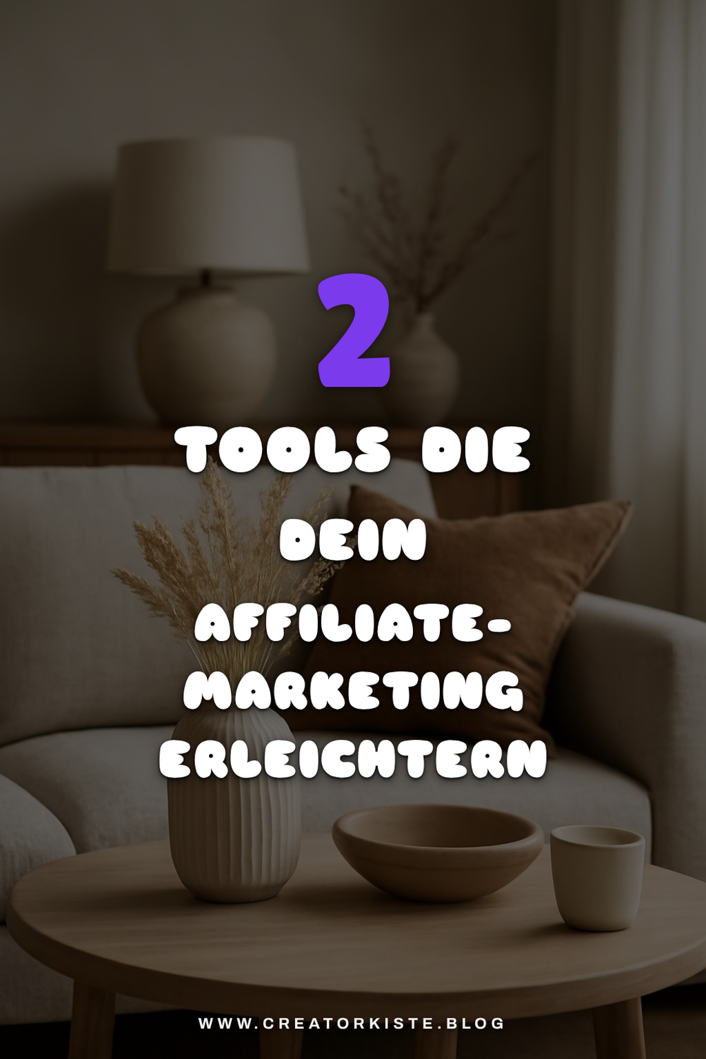 Die besten Tools für Blogger im Affiliate-Marketing