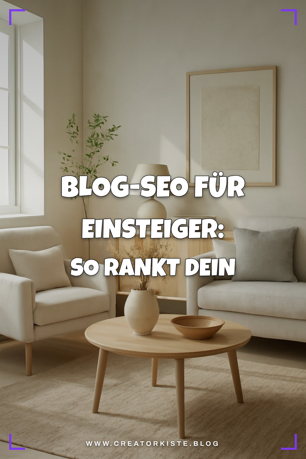 Blog-SEO für Einsteiger: So rankt dein Blog bei Google