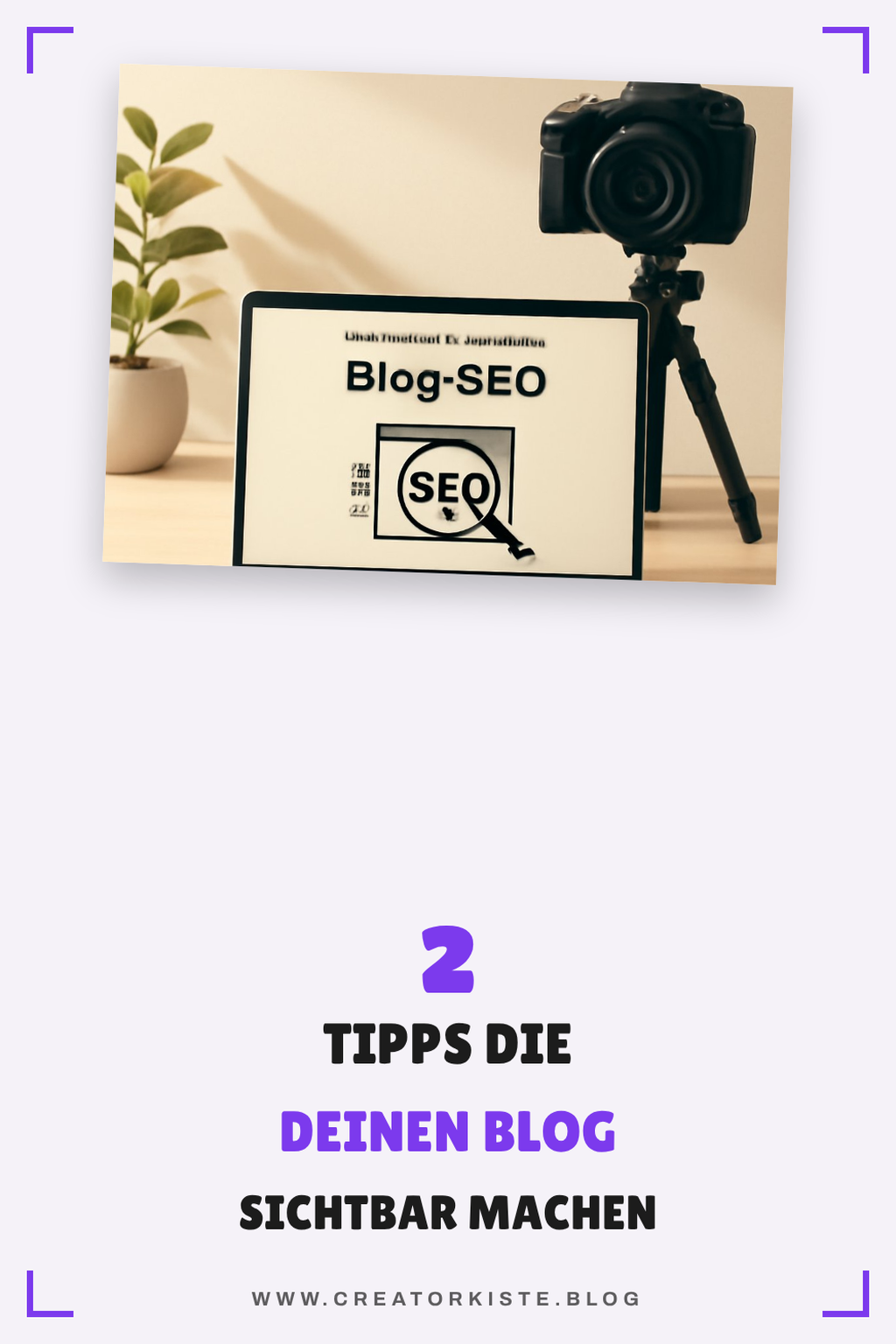 So optimierst du deine Blog-Inhalte für Suchmaschinen