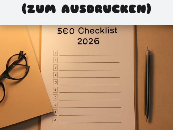 Die ultimative SEO-Checkliste 2026 (zum Ausdrucken)
