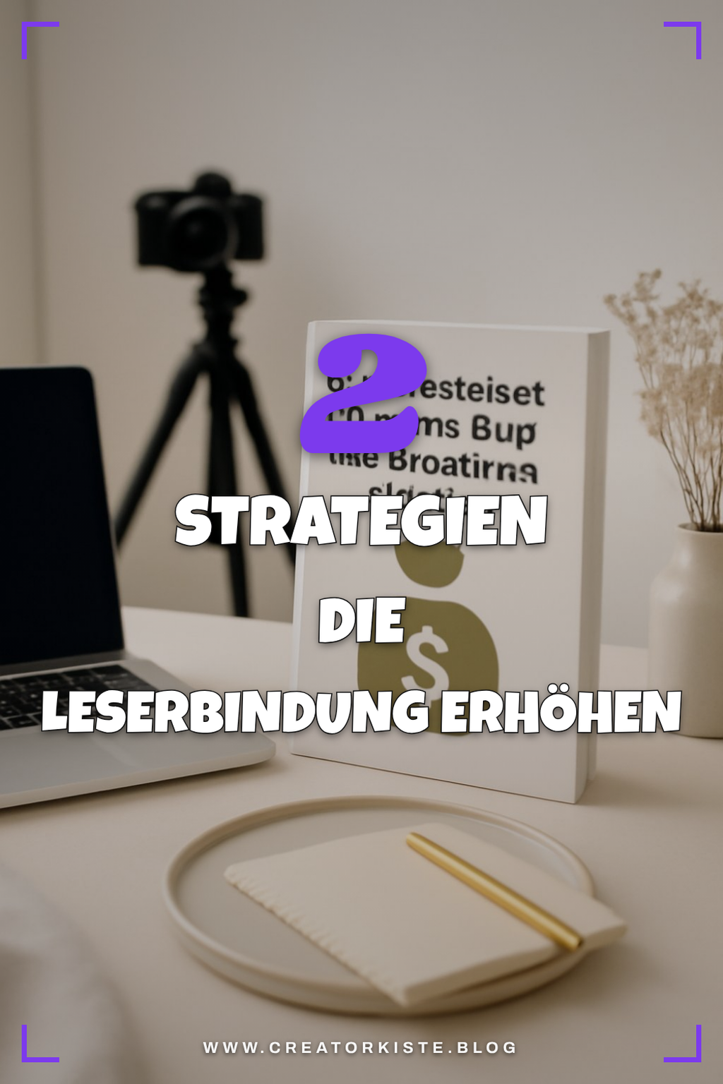 Wie du Leser gewinnst und hältst
