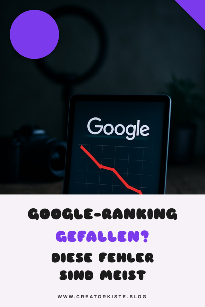 Google-Ranking gefallen? Diese Fehler sind meist schuld