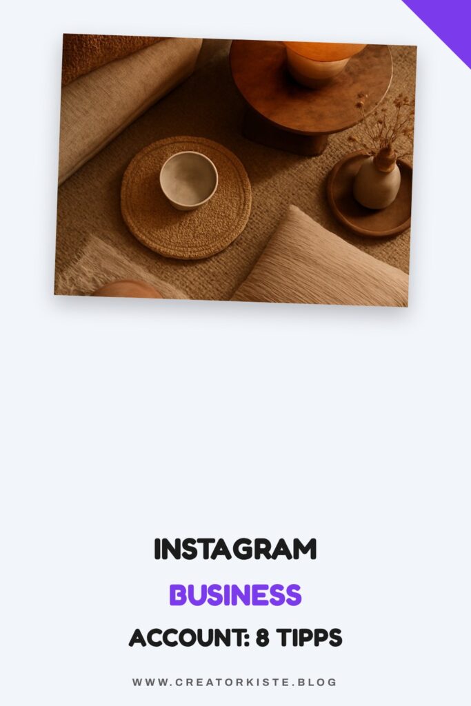 Instagram Business Account: 8 Tipps, die wirklich funktionieren
