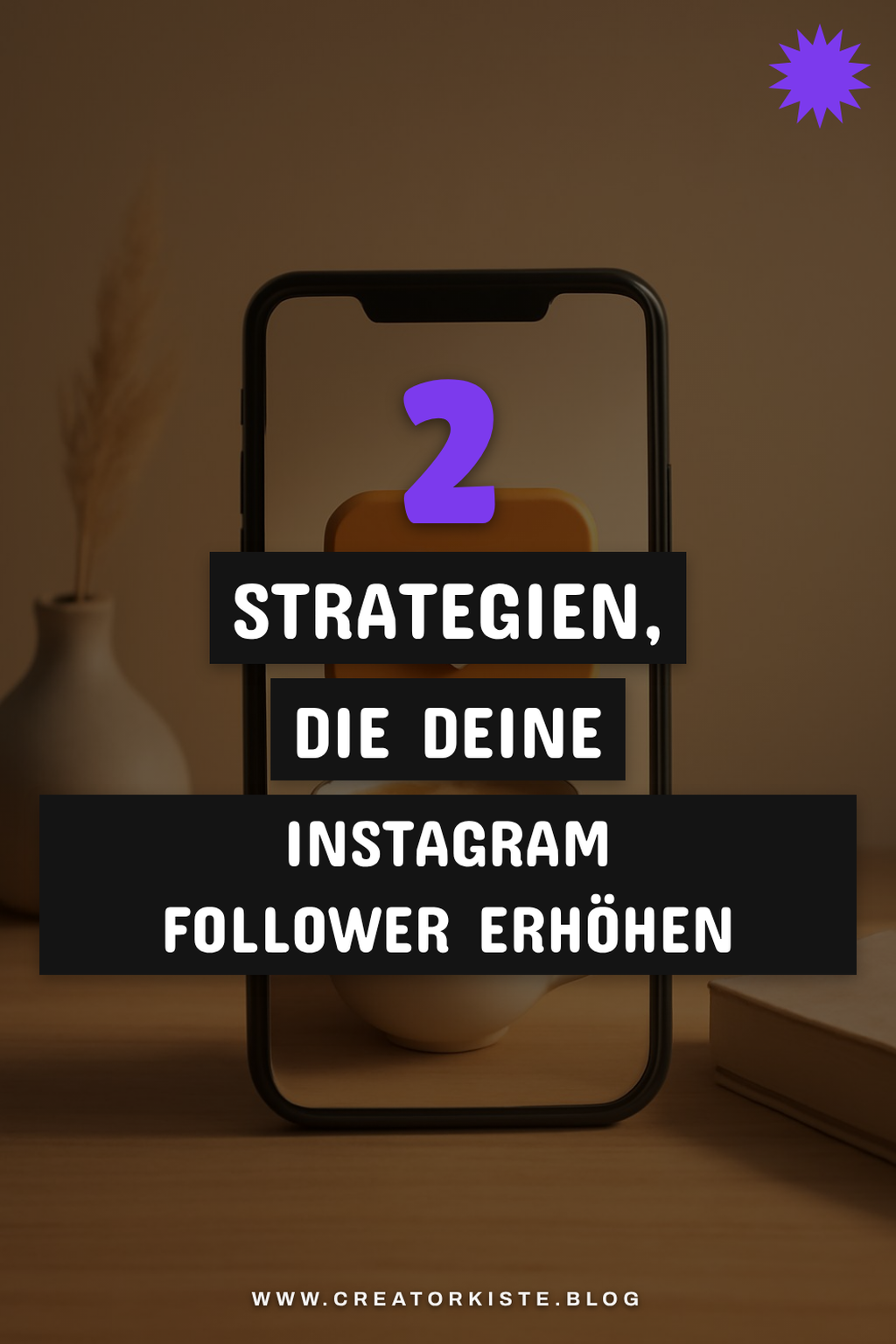 So steigerst du deine Instagram Follower am besten