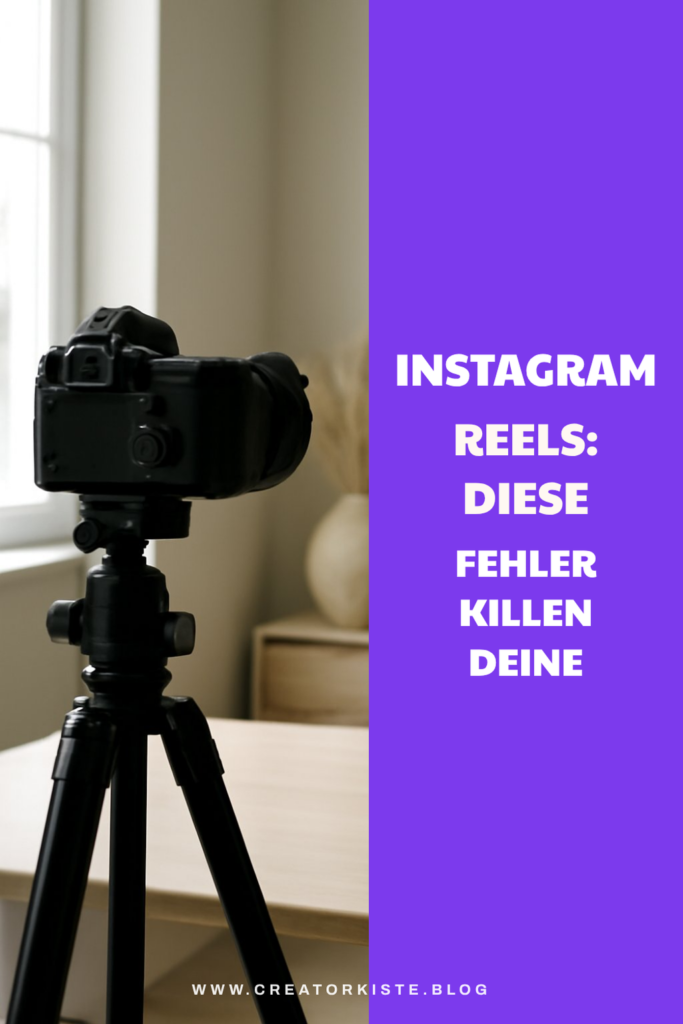 Instagram Reels: Diese Fehler killen deine Reichweite