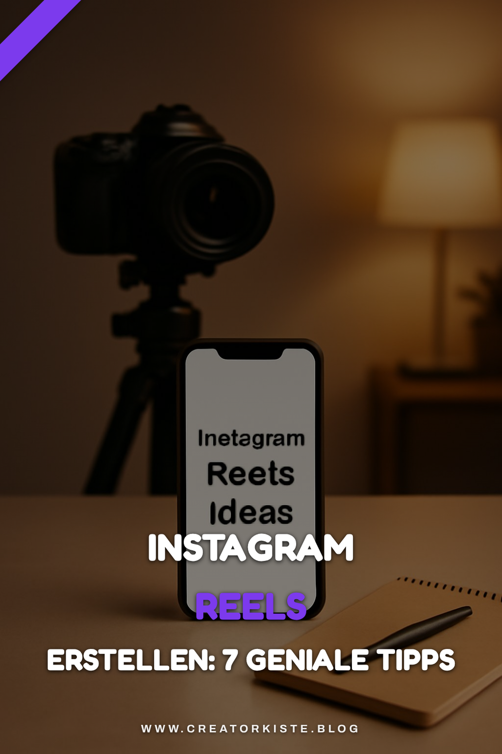 Instagram Reels erstellen: 7 geniale Tipps, die sofort wirken