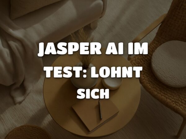 Jasper AI im Test: Lohnt sich der KI-Writer für Creator?