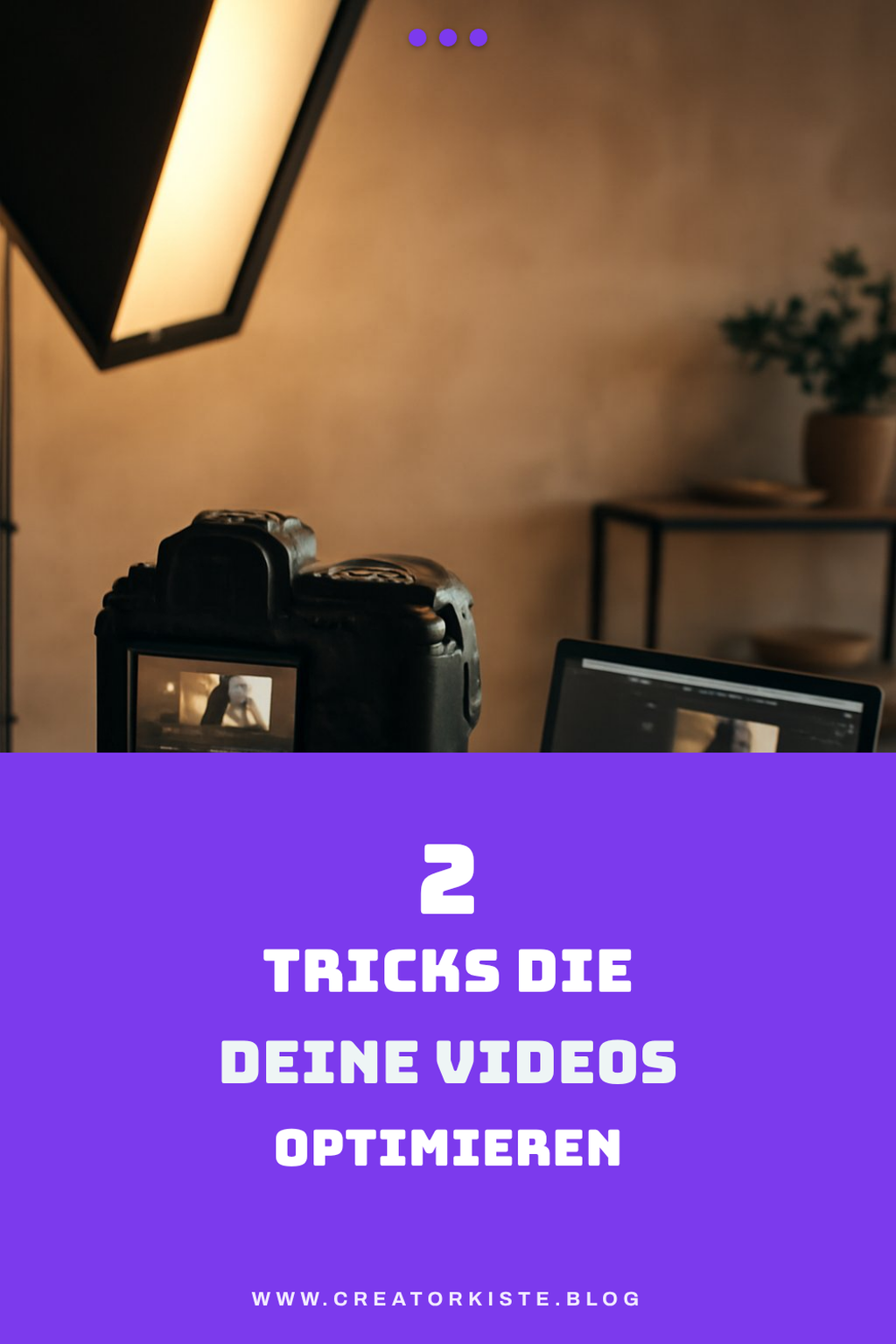Wie du deine Videos optimierst