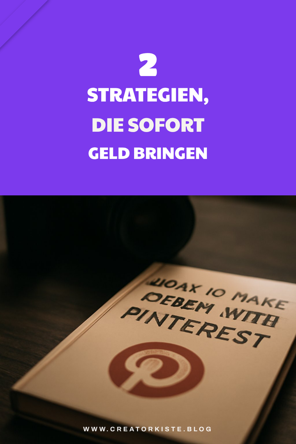 Die besten Strategien, um mit Pinterest Geld zu verdienen