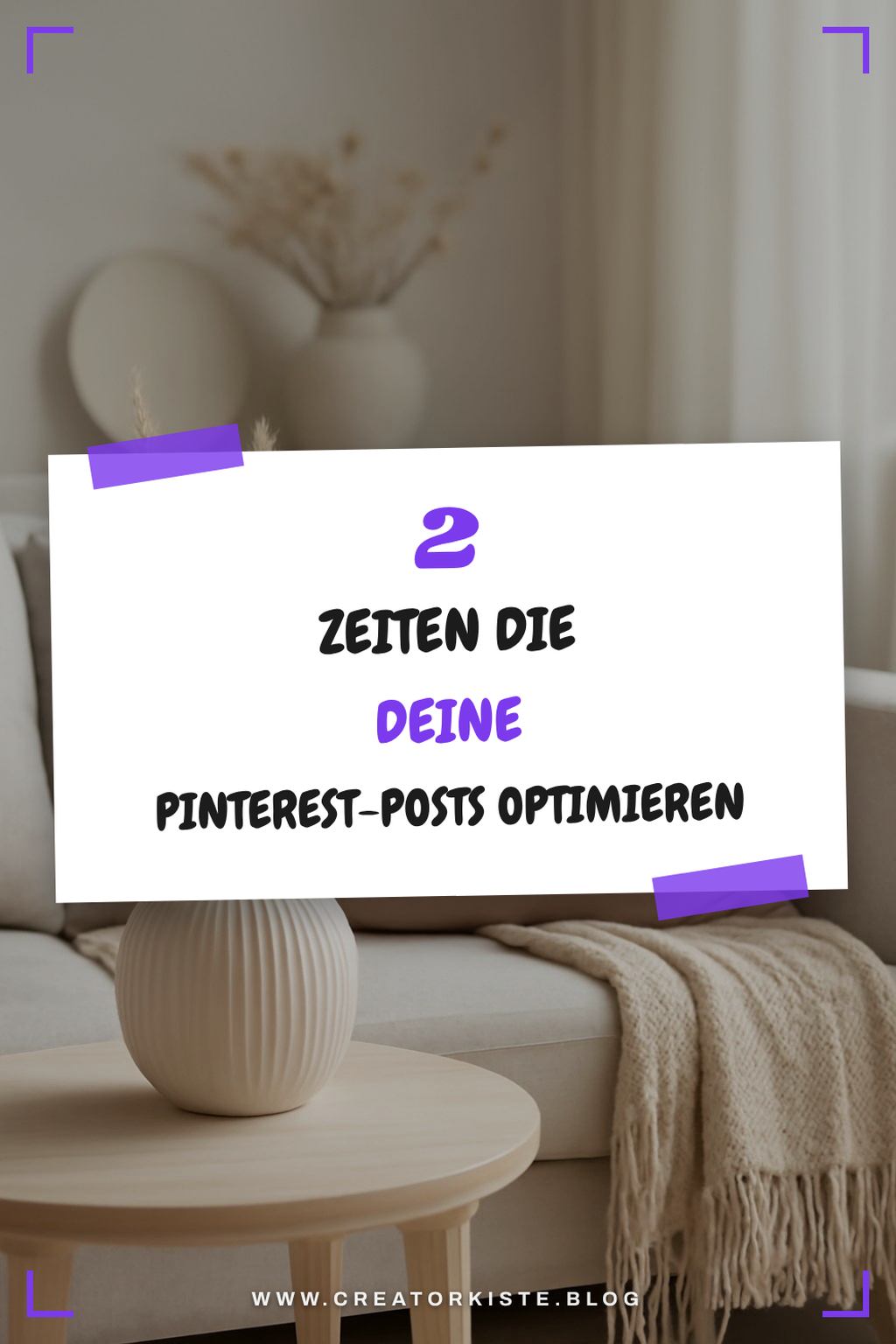 Die besten Zeiten zum Posten auf Pinterest