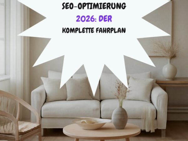 SEO-Optimierung 2026: Der komplette Fahrplan für mehr Traffic