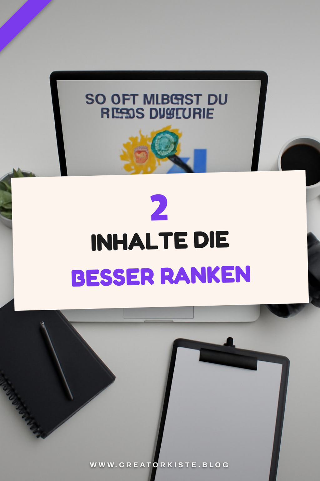 So verbesserst du deine Inhalte mit SEO-Tools