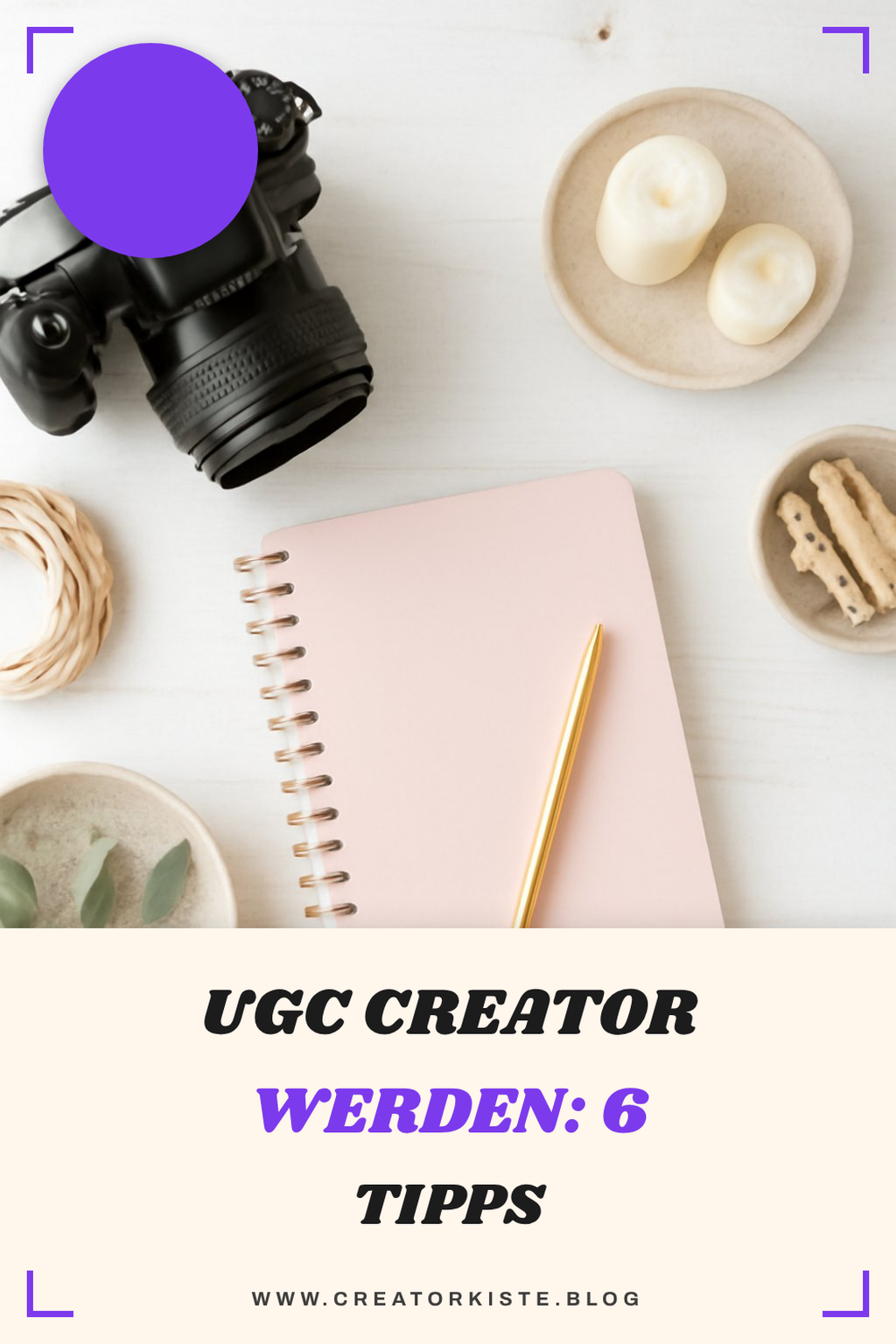 UGC Creator werden: 6 Tipps, die wirklich funktionieren