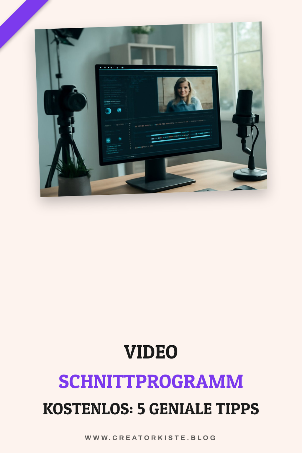 Video Schnittprogramm kostenlos: 5 geniale Tipps, die sofort wirken