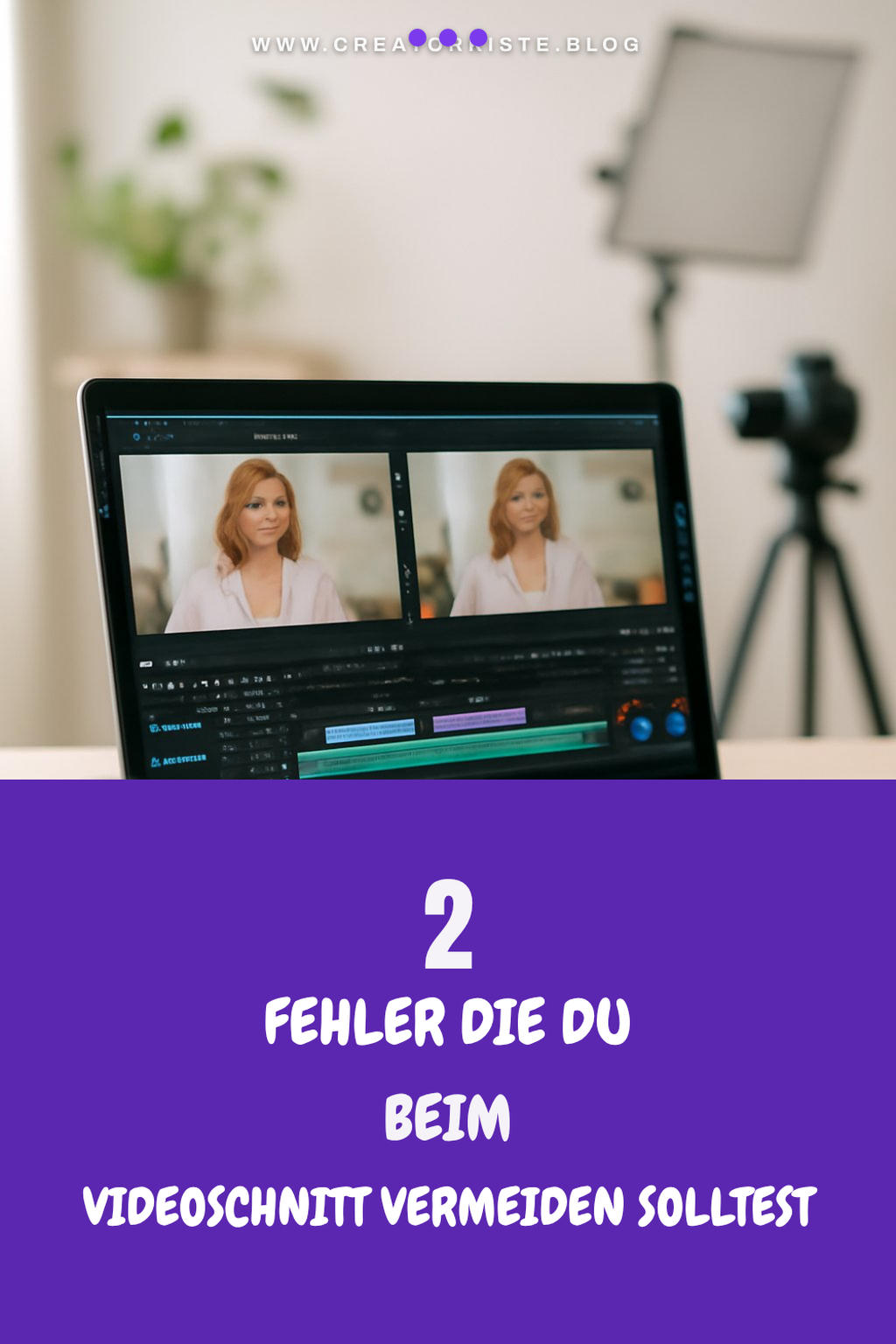 Fehler vermeiden beim Videoschnitt
