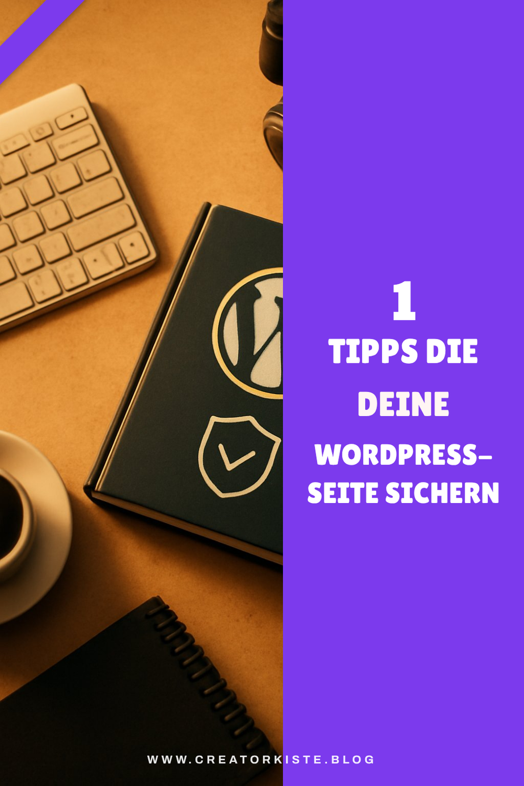 So schützt du deine WordPress-Seite in 8 einfachen Schritten