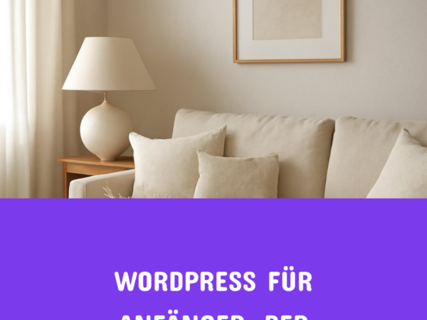 WordPress für Anfänger: Der komplette Einsteiger-Guide 2026