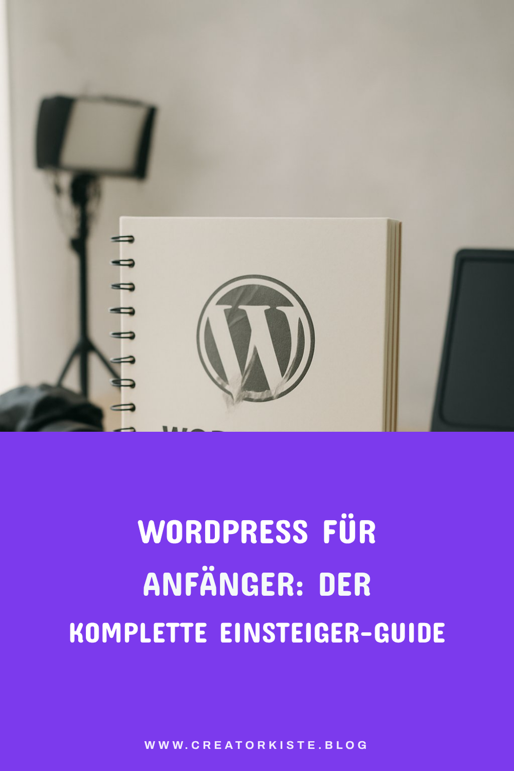 WordPress für Anfänger: Der komplette Einsteiger-Guide 2026