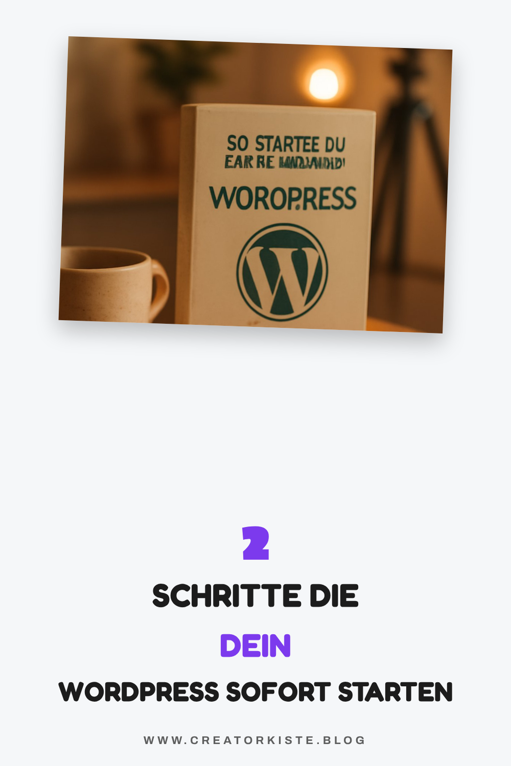 So startest du erfolgreich mit WordPress in 6 Schritten
