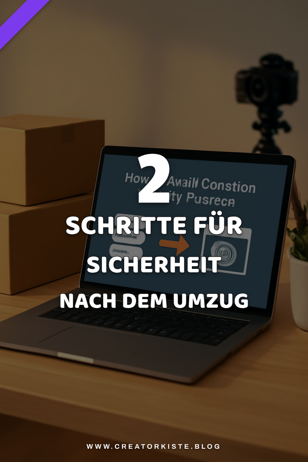 So bleibst du nach dem Umzug auf der sicheren Seite
