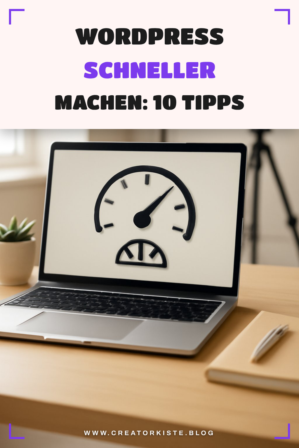 WordPress schneller machen: 10 Tipps für Top-Ladezeiten