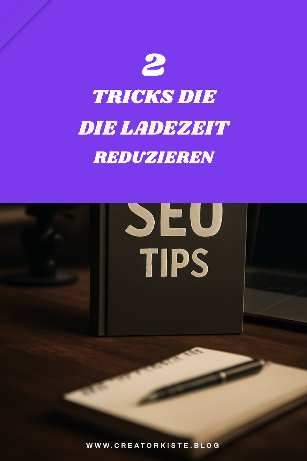 So verbesserst du die Ladegeschwindigkeit deiner Webseite