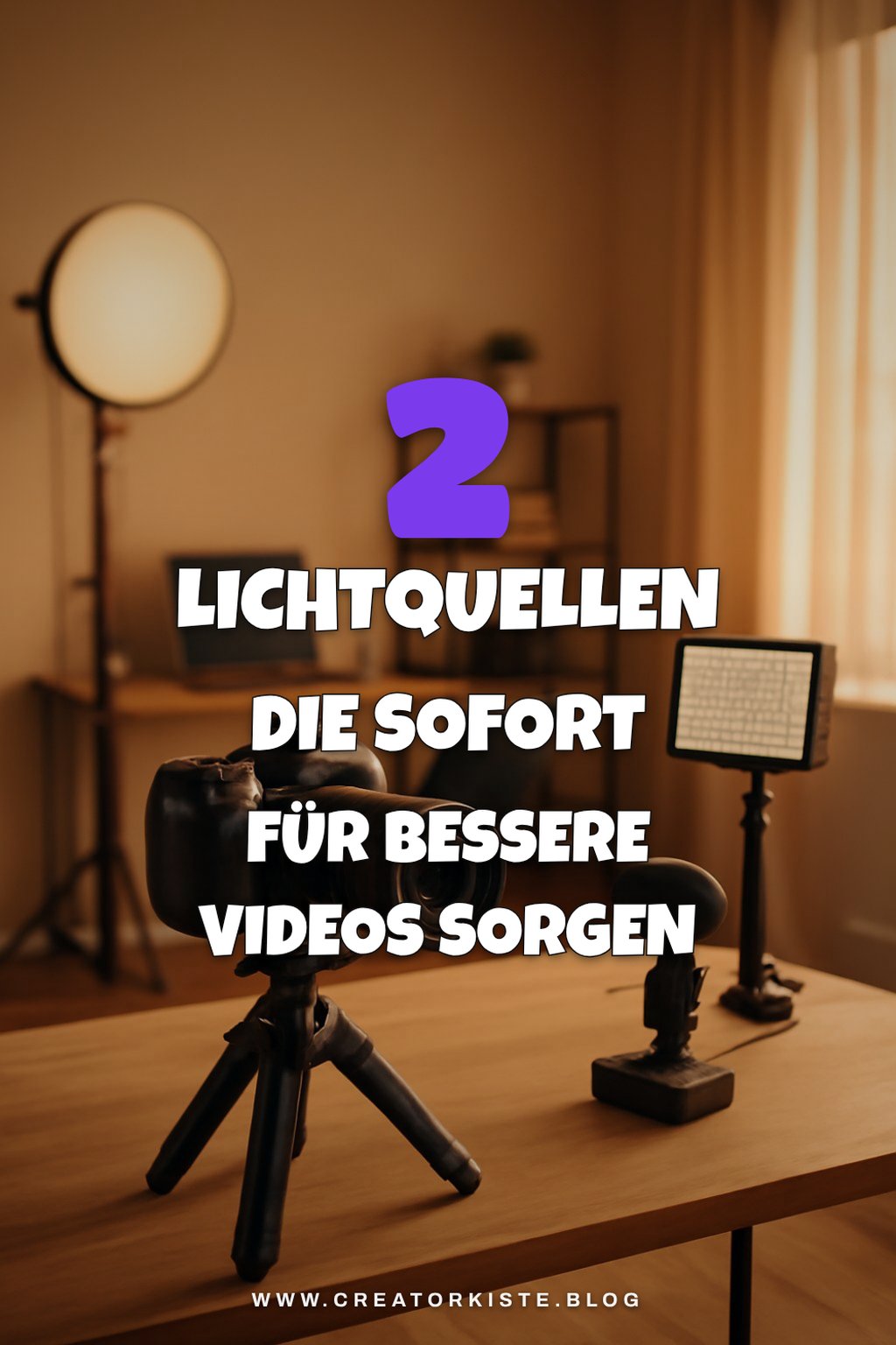 Beleuchtungstipps für bessere Videoqualität