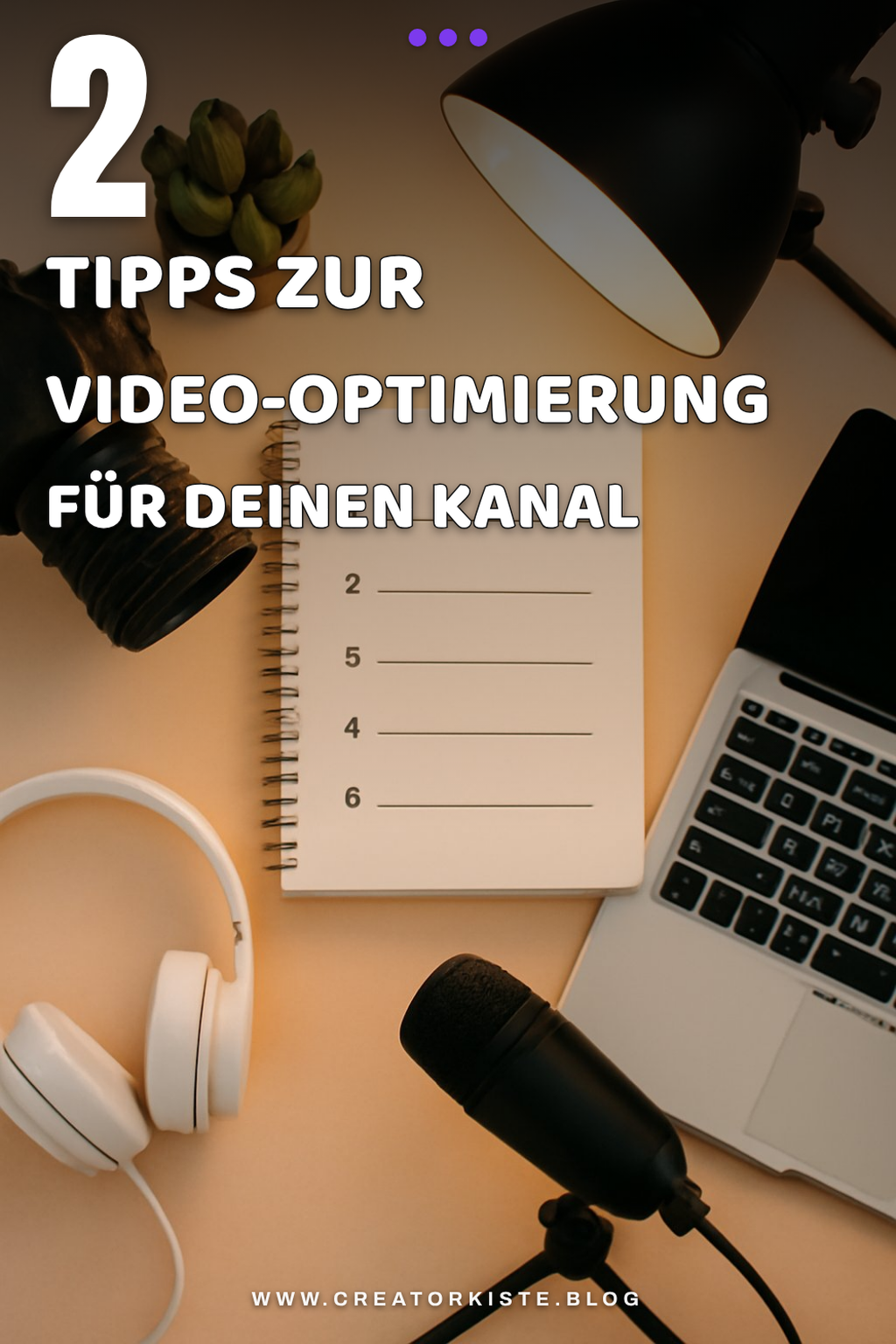 Hier sind 4 Tipps zur Optimierung deiner Videos